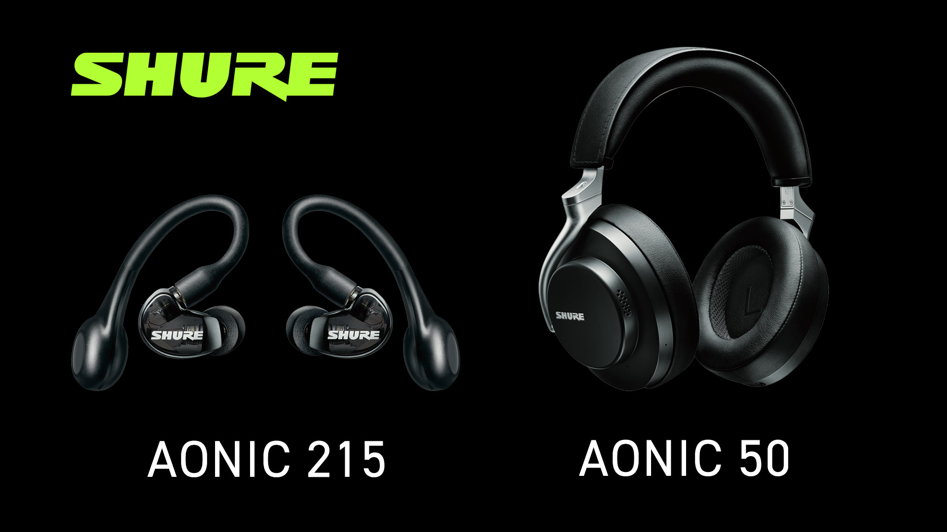 Shure Aonic 215 и AONIC 50 – первые True Wireless наушники бренда